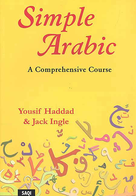 Simple Arabic: A Comprehensive Course - Learn Arabic - Arabic Islamic Shopping Store