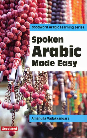 Spoken Arabic Made Easy - Learn Arabic - Arabic Islamic Shopping Store