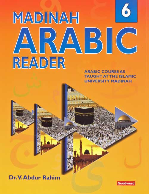 Madinah Arabic Reader: Book 6 - Learn Arabic - Young Adult - Adult - Arabic Islamic Shopping Store