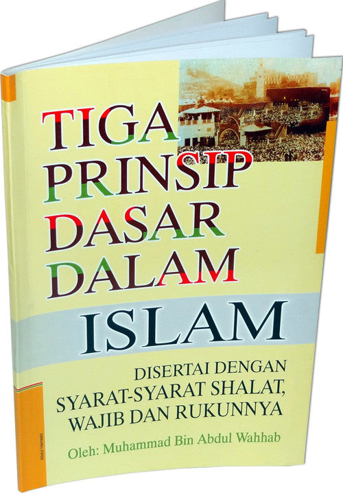 Indonesian: Tiga Prinsip Dasar Dalam Islam - Arabic Islamic Shopping Store