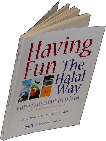 Having Fun the Halal Way: Entertainment in Islam - Arabic Islamic Shopping Store