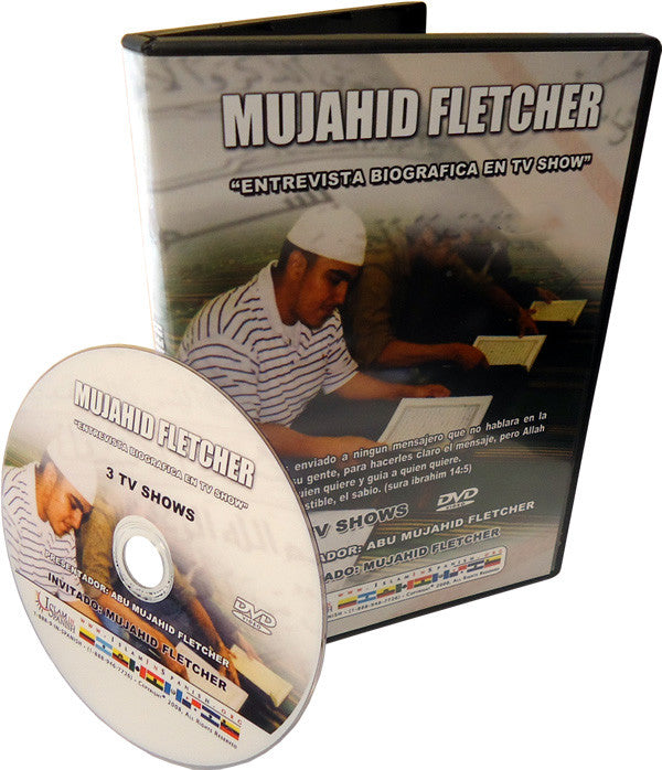 Spanish: Mujahid Fletcher 'Entrevista Biografica En Show' (DVD) - Arabic Islamic Shopping Store