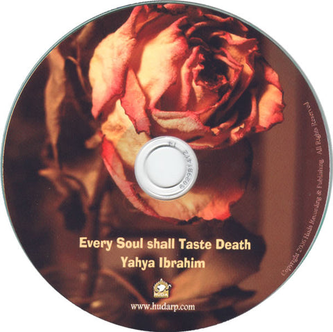 Every Soul Shall Taste Death  (CD) - Arabic Islamic Shopping Store