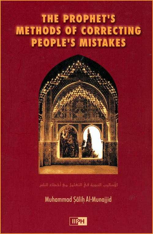 Prophet's Methods for Correcting People's Mistakes - Arabic Islamic Shopping Store
