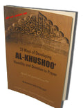 Khushoo: Humility & Devotion in Prayer - Arabic Islamic Shopping Store