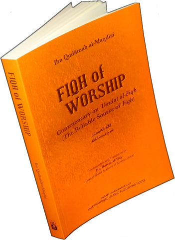 The Fiqh of Worship: A Commentary on Ibn Qudamah's 'Umdat al-Fiqh - Arabic Islamic Shopping Store