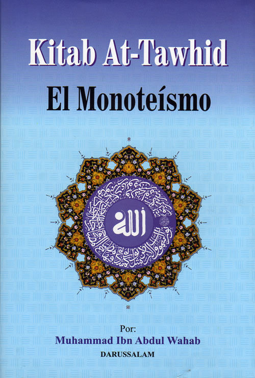 Spanish: Kitab At-Tawhid El Monoteismo - Arabic Islamic Shopping Store