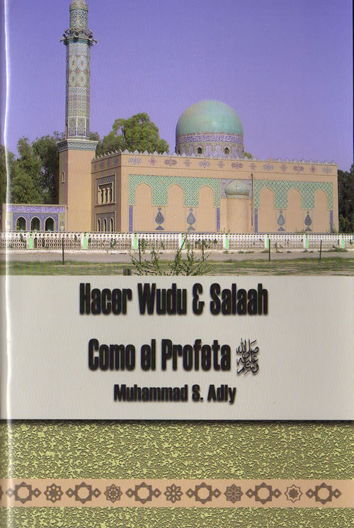 Spanish: Hacer Wudu & Salaah Como el Profeta (S) - Arabic Islamic Shopping Store