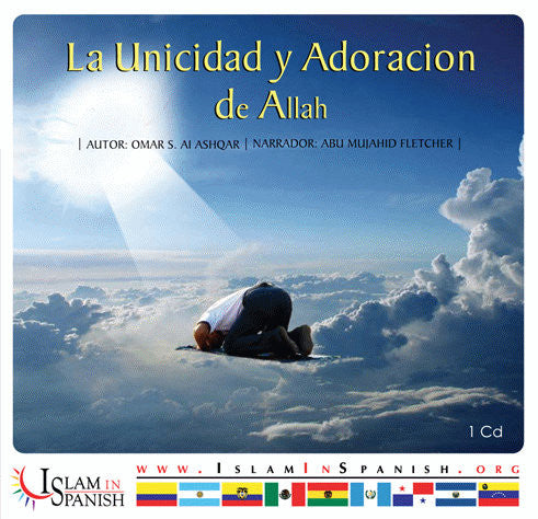 Spanish: La Unicidad y Adoriacion de Allah (CD) - Arabic Islamic Shopping Store