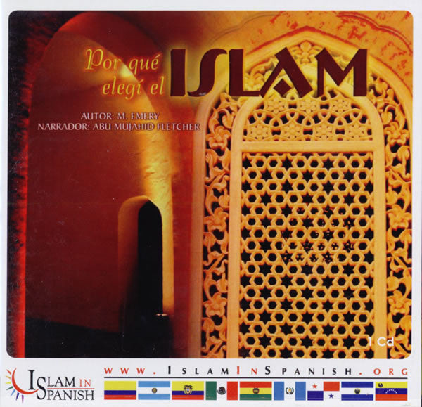 Spanish: Por que elegi el Islam (CD) - Arabic Islamic Shopping Store