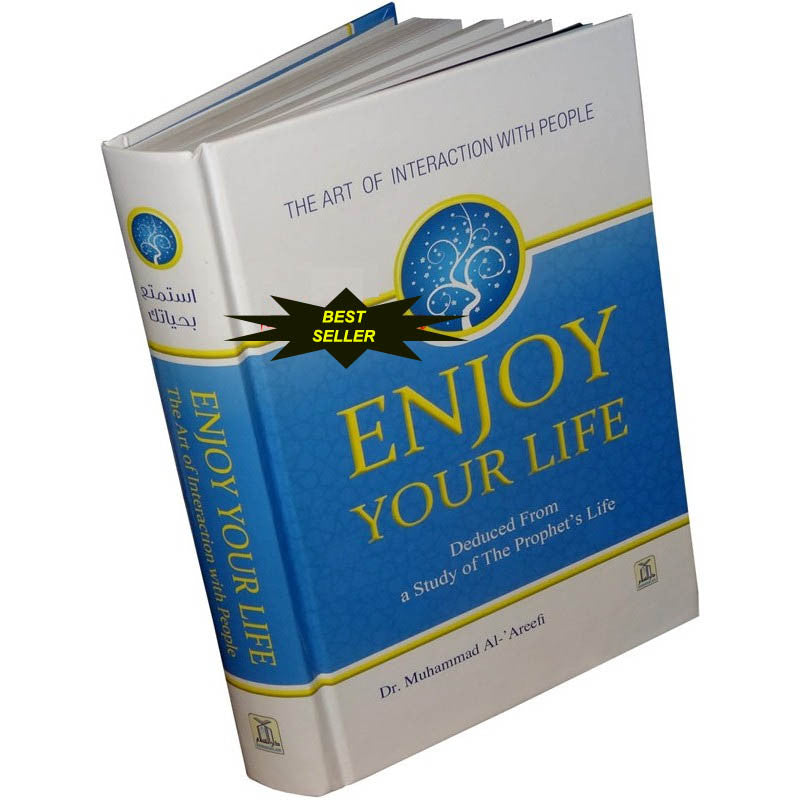 Enjoy Your Life! (Dr Muhammad Areefi) (English)