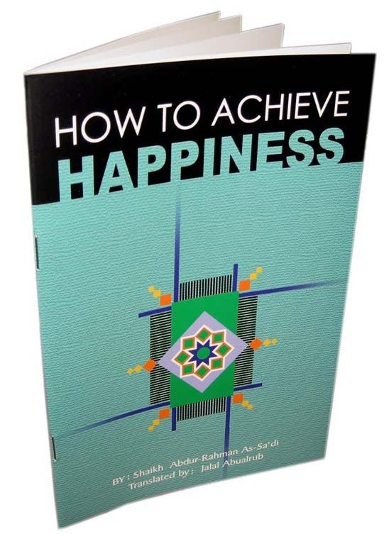 How to Achieve Happiness (Free Islamic Book) - Arabic Islamic Shopping Store