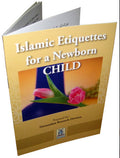 Islamic Etiquettes for a Newborn Child - Arabic Islamic Shopping Store