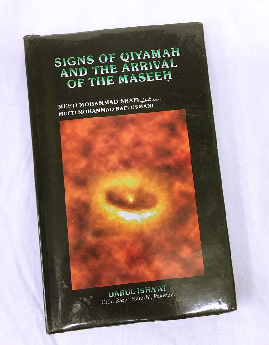 Signs of Qiyamah and the Arrival of Maseeh