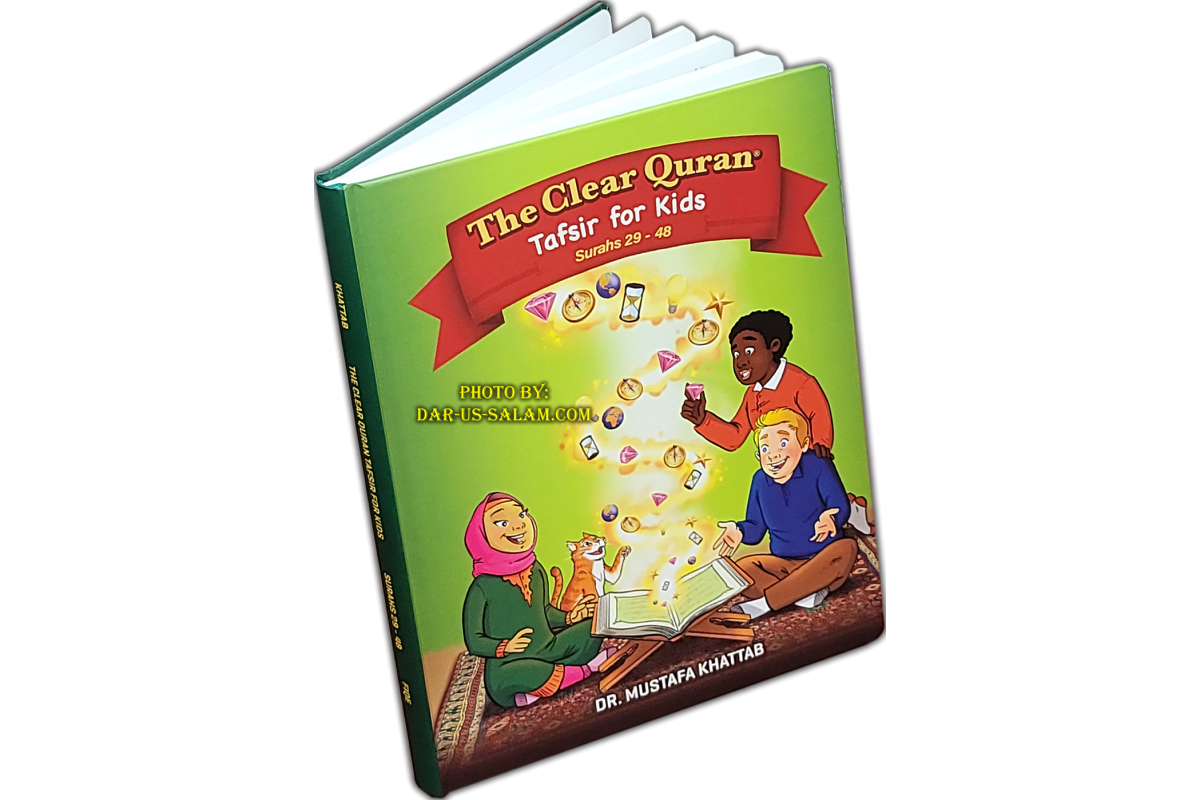 The Clear Quran For Kids Part 2 (Surahs 29-48)