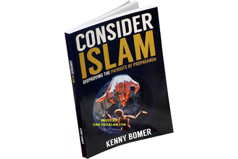 Consider Islam: Disproving the Patriots of Propaganda