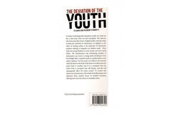 The Deviation Of The Youth Its Causes And The Means To Remedy It