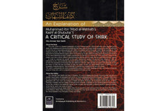 A Critical Study of Shirk - An Explanation Kashf al-Shubuhat