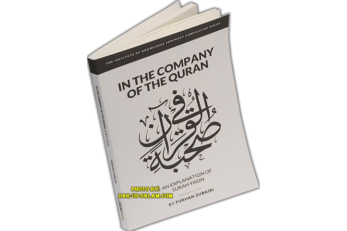 In the Company of the Quran - Surah Yasin