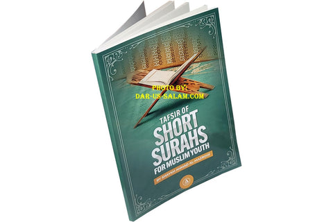 Tafsir of Short Surahs For Muslim Youth