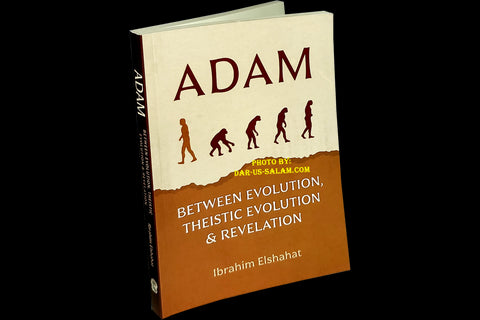 ADAM - Between Evolution & Revelation