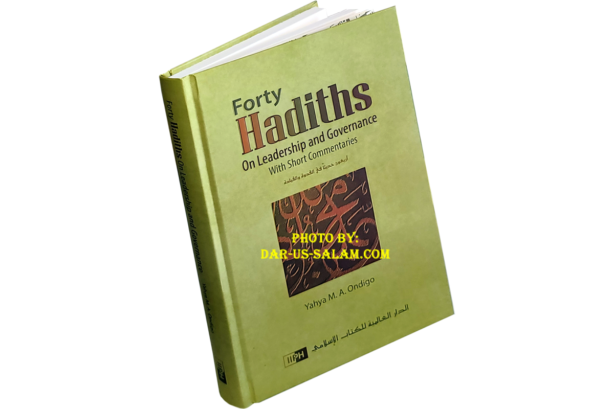 Forty Hadiths on Leadership and Governance